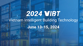 “2024 越南国际智能建筑展览会”  VIBT